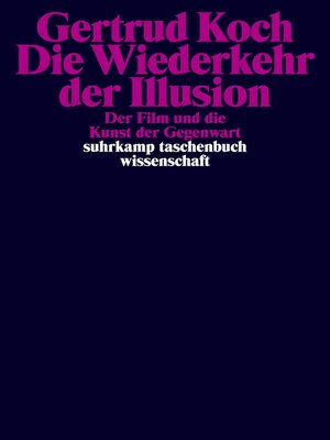 cover image of Die Wiederkehr der Illusion